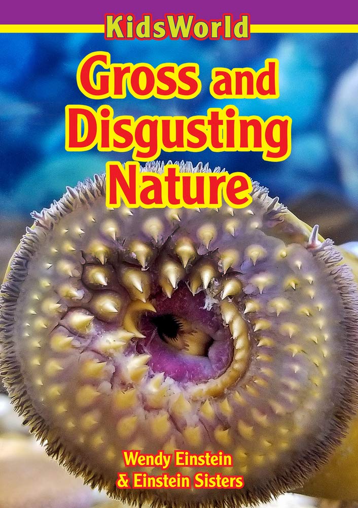 Gross and Disgusting Nature