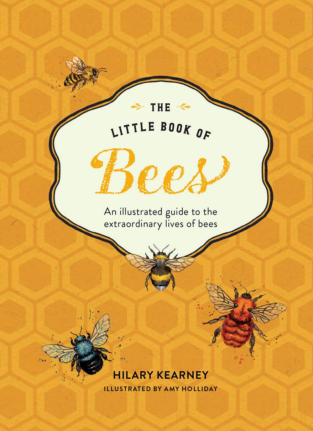 The Little Book Of Bees- Hilary Kearney