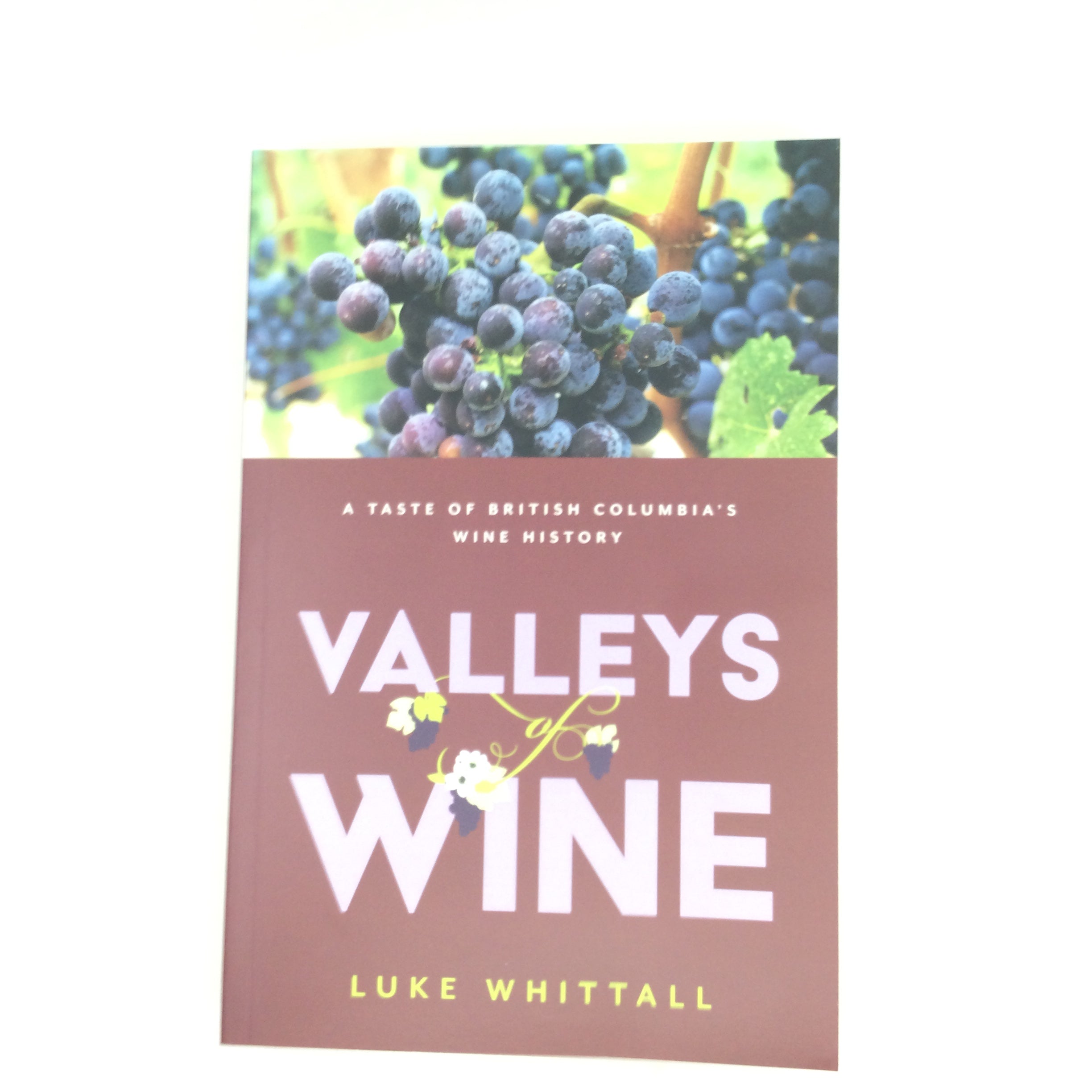 Valley of Wine by Luke Whittall