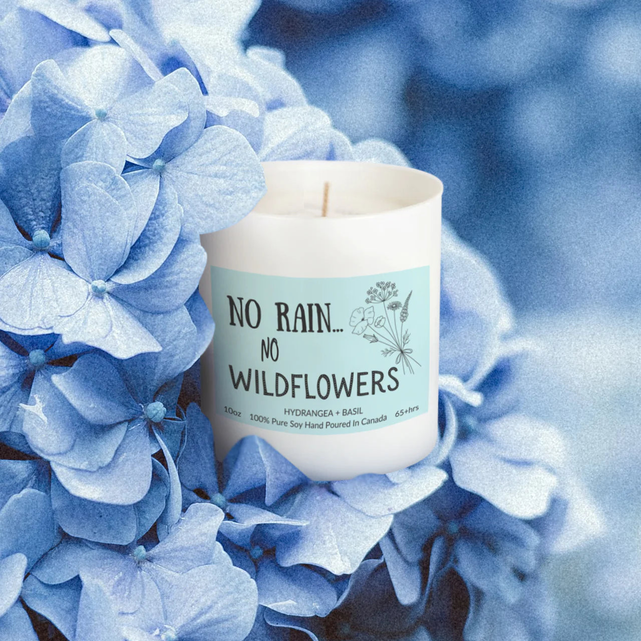 10 Oz Soy Wildflower Collection Candle "No Rain... No Wildflowers"