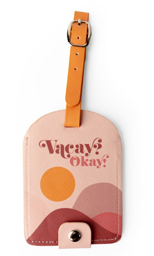 Luggage Tags - Vacay? Okay!