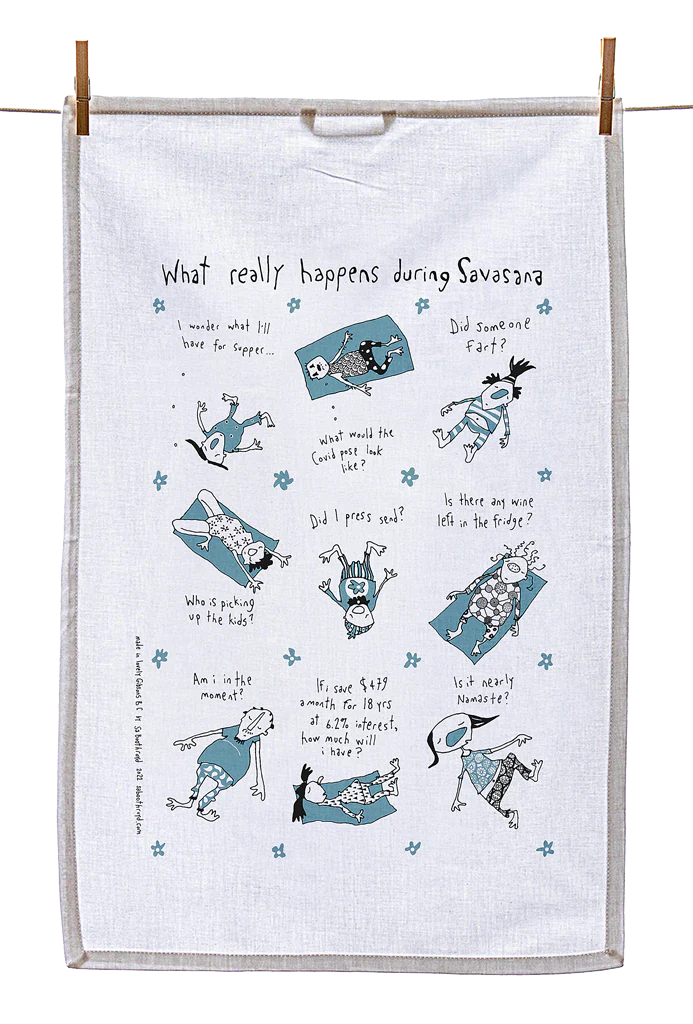 SA Boothroyd Tea Towel - What Really Happens During Savasana