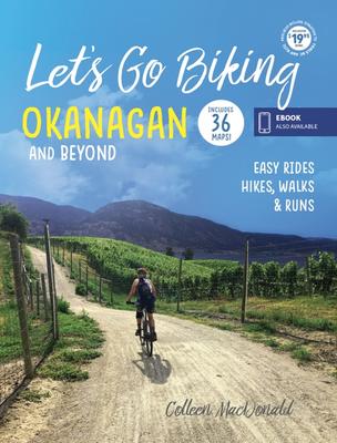 Lets Go Biking - Okanagan