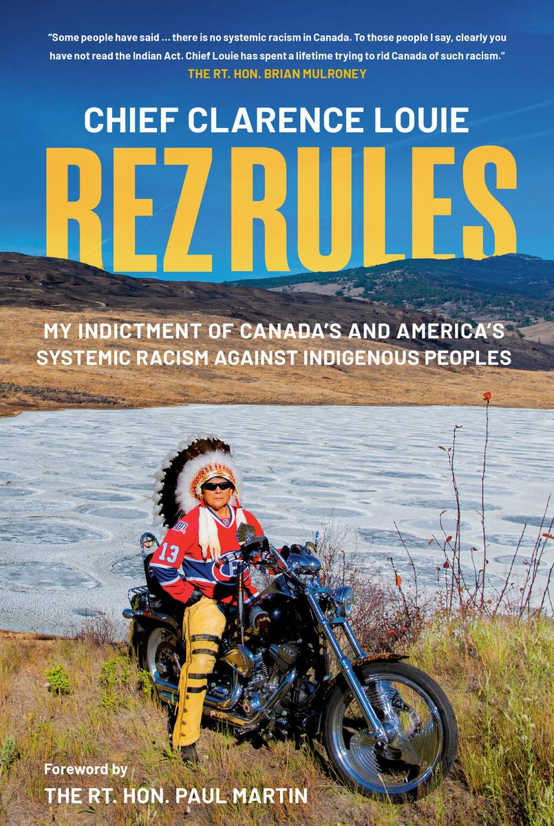 Rez Rules by Chief Clarence Louie